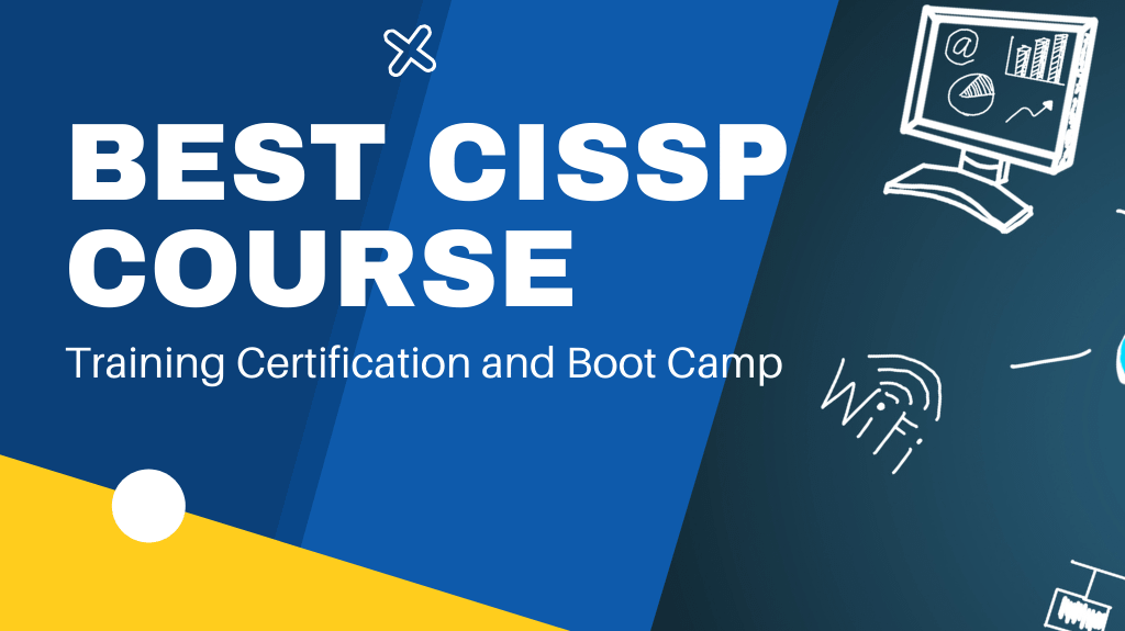 12 Best CISSP Training Certification and Boot Camp