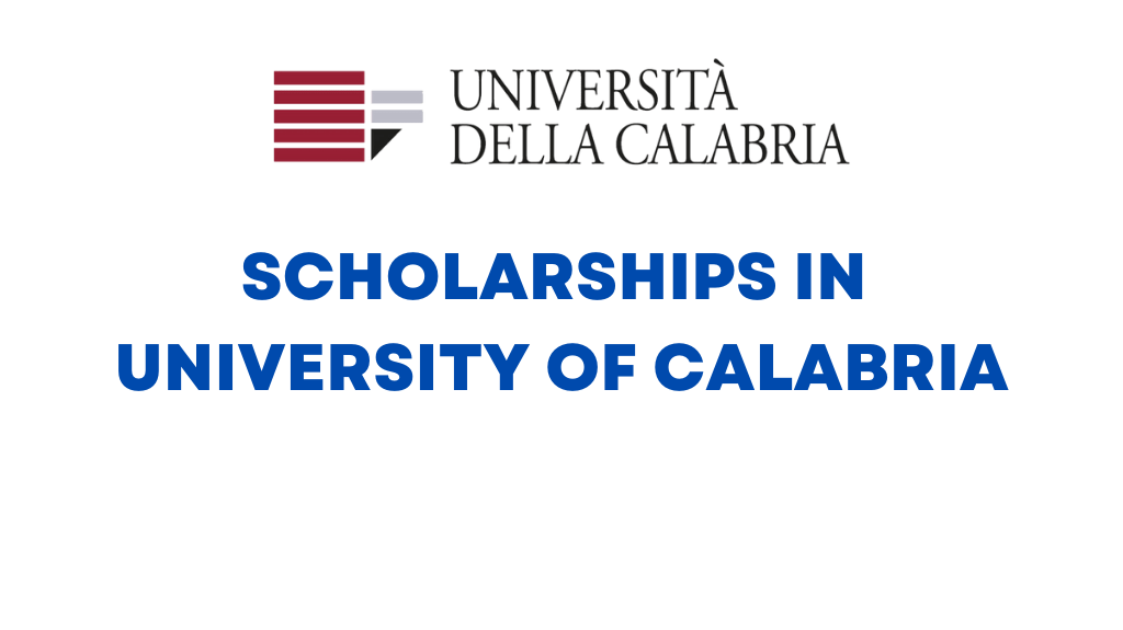 Apply for the University of Calabria Scholarships in Italy for International Students
