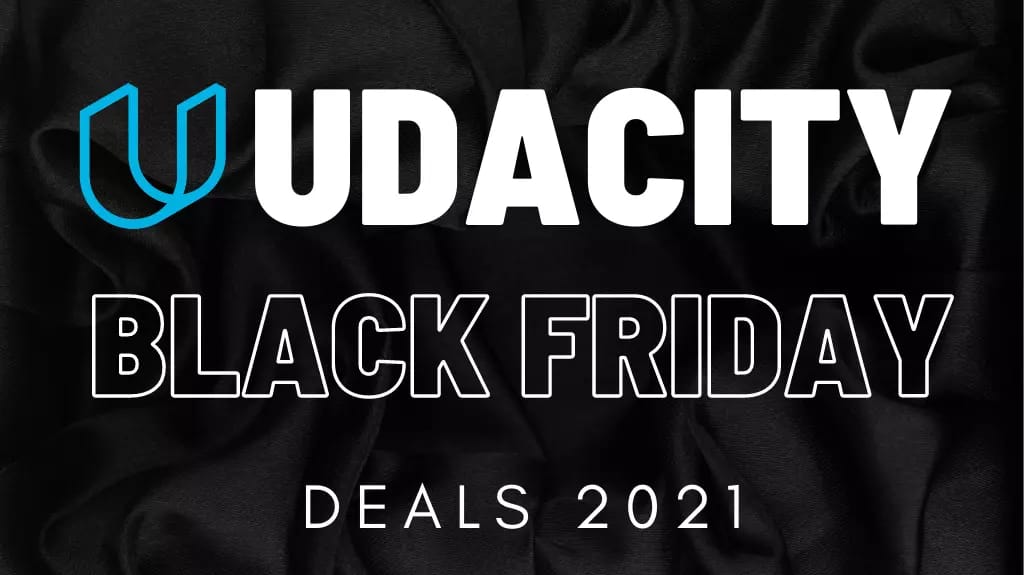 Udacity Black Friday Deals – 100% OFF on Nanodegrees