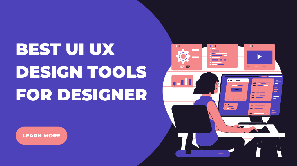 15 Best UI UX Design tools for designer in 2022