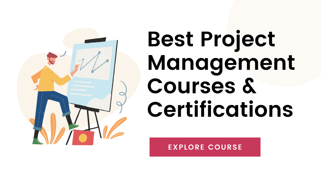 20 Best Project Management Courses & Certifications in 2022