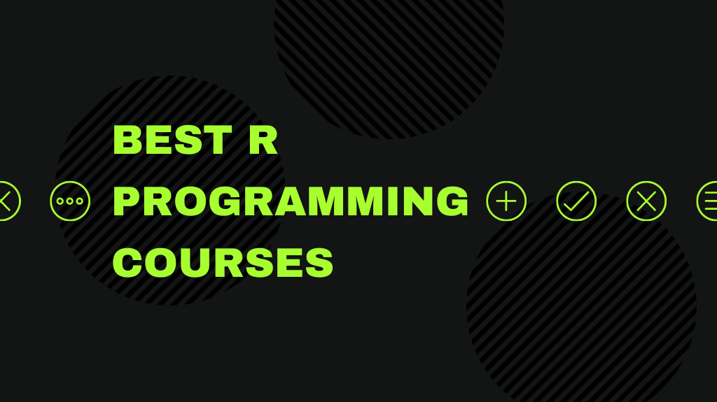 15 Best R Programming Courses, R Certifications, & R Trainings Online